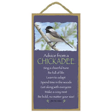 Load image into Gallery viewer, Advice from a Chickadee